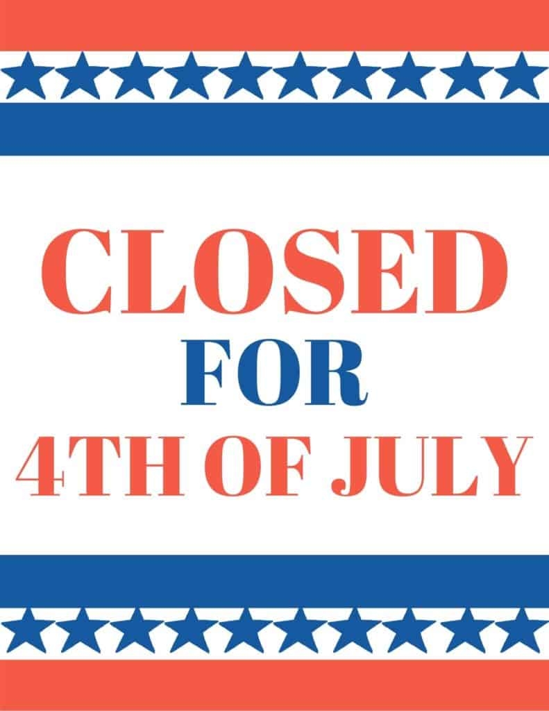 Free Printable Closed For 4Th Of July Sign Templates