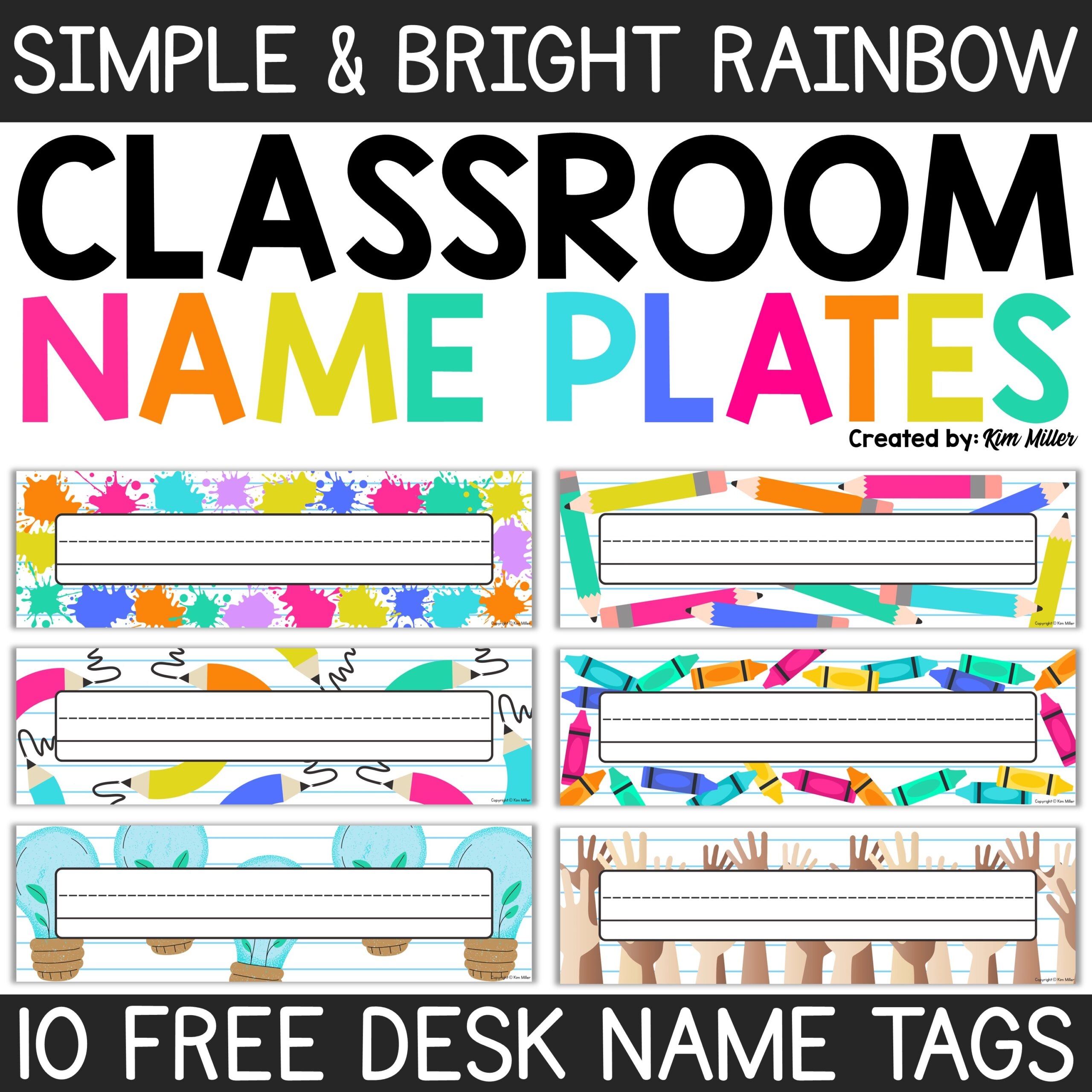 Free Desk Name Tags Bright Rainbow Classroom Decor Student Desk Name Plates A Love Of Teaching Kim Miller